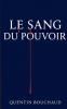 Le Sang du Pouvoir