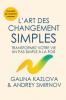 L'Art des Changements Simples