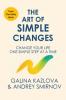 The Art of Simple Changes