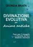 Divinazione Evolutiva per Anime antiche - Frasi per il risveglio e risposte dal tuo Maestro interiore