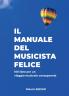 Il manuale del musicista felice
