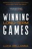 Winning Long-Term Games