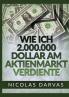 Wie ich 2.000.000 Dollar am Aktienmarkt verdiente -