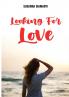 Looking for Love