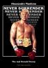 Never surrender - The real Donald Trump