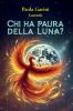 Chi ha paura della Luna?