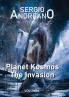 Pianeta Kosmos. The invasion - Vol.1