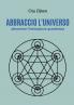 Abbraccio l'universo attraverso l'entanglement quantistico