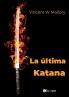 La última katana