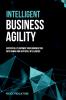 Intelligent Business Agility