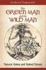 The Green Man and the Wild Man