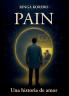 PAIN. Una historia de amor