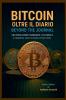 Bitcoin oltre il diario - Bitcoin beyound the journal