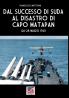 Dal successo di Suda al disastro di Capo Matapan