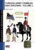 Turkish army Crimean war uniforms - Volume 1