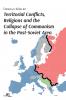 Territorial conflicts religions and the collapse of communism in the post-Soviet area