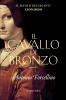 Il cavallo di bronzo. L'avventura di Leonardo.