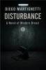 DISTURBANCE