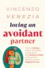 Loving an Avoidant Partner