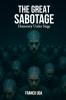 The Great Sabotage