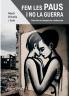 Fem les paus i no la guerra