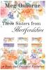 Three Sisters from Hertfordshire