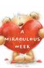 A Miraculous Week