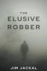 The Elusive Robber