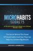 Micro Habits Secrets