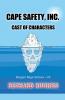 Cape Safety Inc. - Cast of Characters