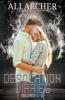 Desolation Diaries 1-3