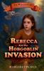 Rebecca and the Hobgoblin Invasion