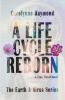 A Life Cycle Reborn