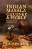 Indian Masala Chutney and Pickle