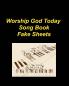 Worship God Today Song Book Fake Sheets