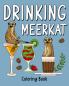 Drinking Meerkat Coloring Book