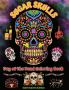 Sugar Skulls - Day of the Dead Coloring Book - Amazing Mandala and Flower Patterns for Teens and Adults