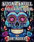 Sugar Skull Coloring Book for Adults