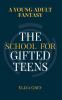 The School for Gifted Teens