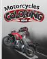 Motorcycles Coloring Book For Kids
