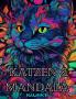 Katzen mit Mandalas - Malbuch für Erwachsene. Wunderschöne Malvorlagen