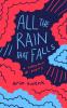 All the Rain that Falls