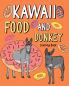 Kawaii Food and Donkey Coloring Book