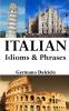 Italian Idioms and Phrases