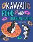 Kawaii Food and Siberian Husky Coloring Book