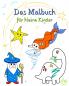 Das Malbuch für kleine Kinder