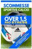 Scommesse Sportive Calcio Over 15 NO STRESS