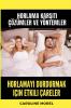 Horlamay? durdurmak için etkili çareler