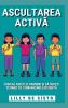 Ascultarea Activ?