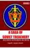 A Saga of Soviet treachery